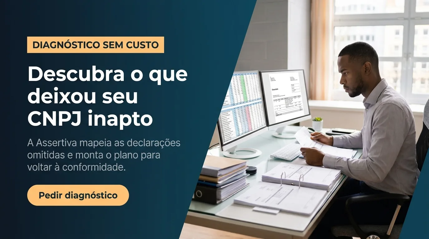 Contador revisando declarações fiscais para diagnóstico de CNPJ inapto na Assertiva Contabilidade